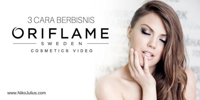 Cara Berbisnis Oriflame