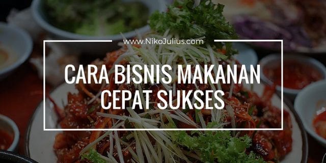 Cara Bisnis Makanan